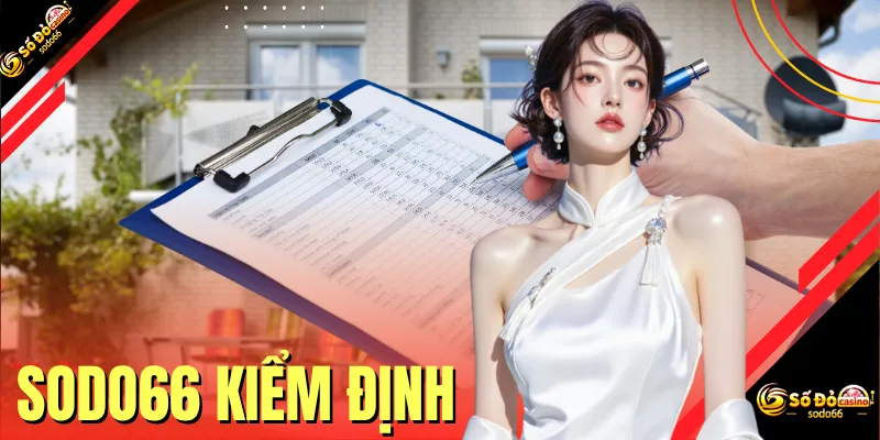 Chứng Nhận SODO66 Kiểm Định Đạt Chuẩn Từ Tổ Chức Thế Giới